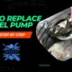 how-to-replace-the-fuel-pump-step-by-step-guide