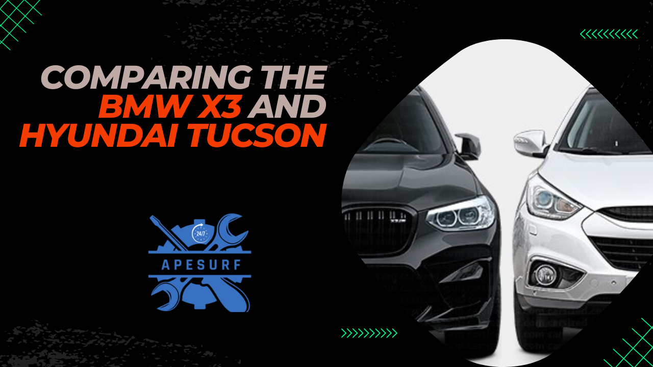 Comparing the BMW X3 and Hyundai Tucson A Closer Look at Features and Performance