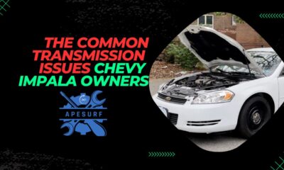 The Common Transmission Issues Faced by 2011 Chevy Impala Owners