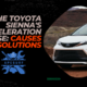 Understanding the Toyota Sienna's Acceleration Noise Causes and Solutions