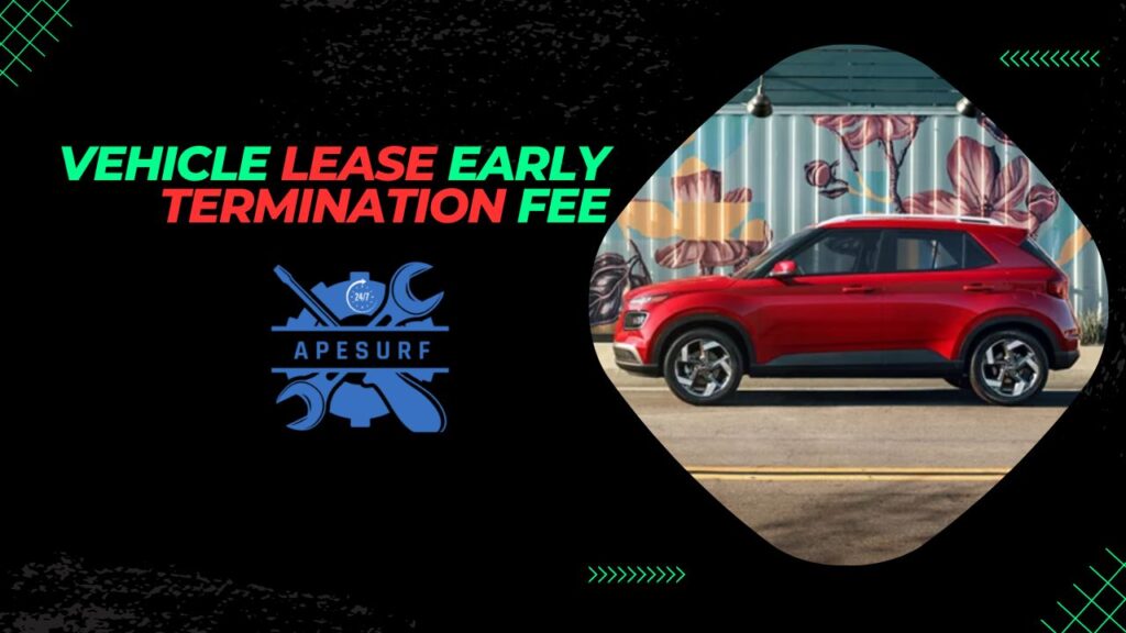 Understanding the Hyundai vehicle Lease Early Termination Fee: What You ...