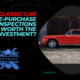 Are Classic Car Pre-Purchase Inspections Worth the Investment?