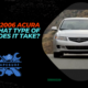 The 2006 Acura TSX: What Type of Gas Does It Take?