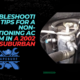 Troubleshooting Tips for a Non-Functioning AC System in a 2002 Suburban