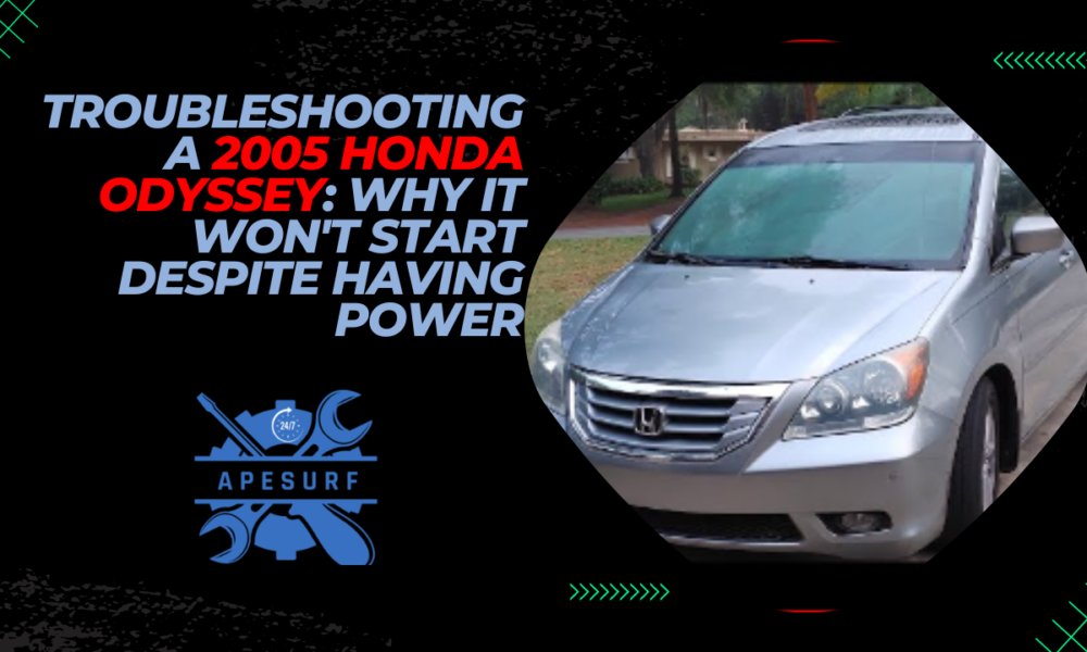 Troubleshooting a 2005 Honda Odyssey Why it won't start despite having power