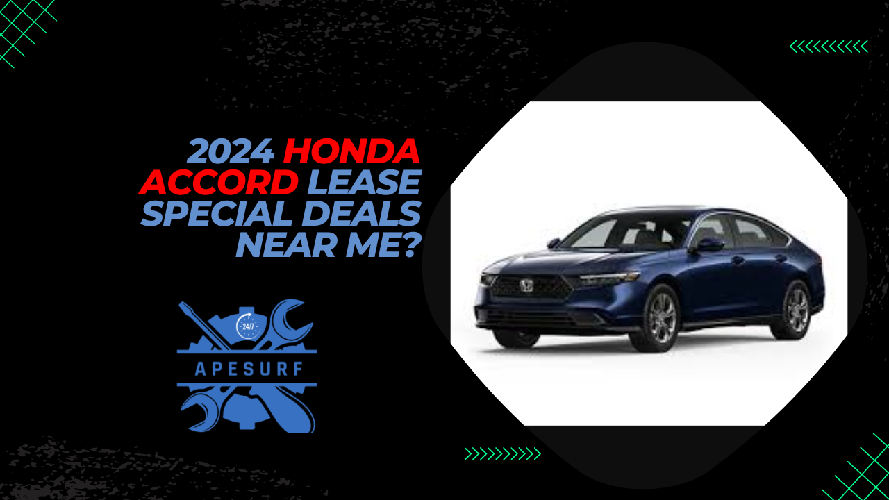 2024 Honda Accord lease special deals near me