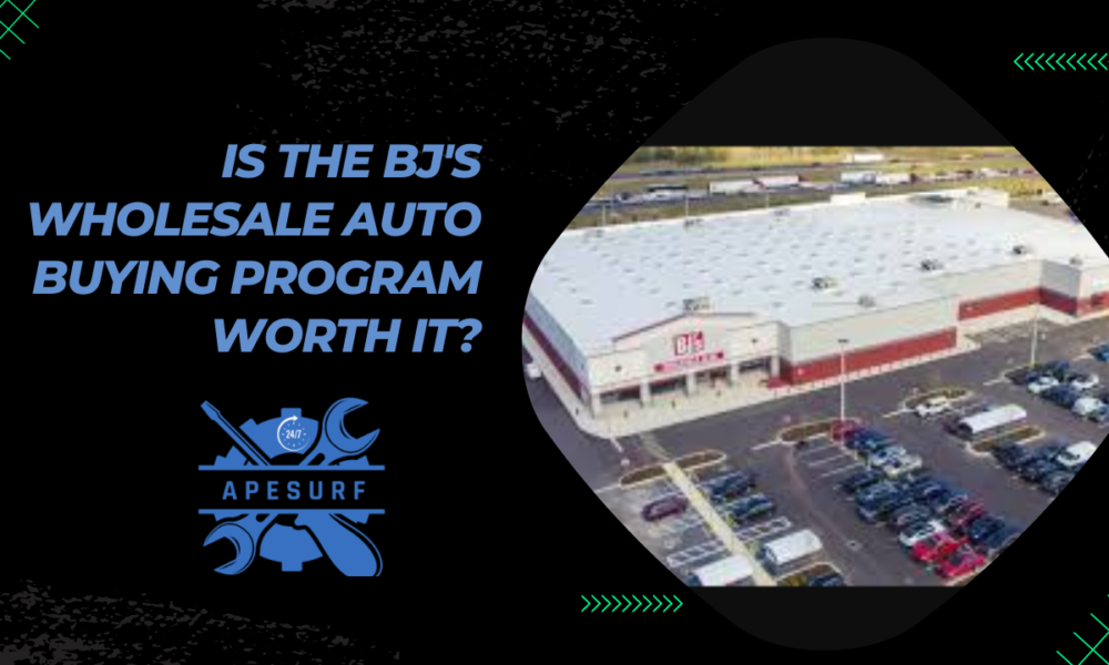 Is the BJ's Wholesale Auto Buying Program Worth It