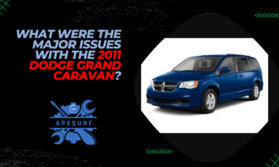 What Were the Major Issues with the 2011 Dodge Grand Caravan