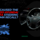 What caused the 2013 Hyundai Sonata steering column recall