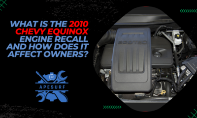 What is the 2010 Chevy Equinox Engine Recall and How Does it Affect Owners