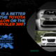 Which is a Better Buy The Toyota Avalon or the Chrysler 300