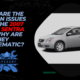 What are the common issues with the 2007 Nissan Sentra and why are they problematic