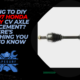 Looking to DIY the 2007 Honda Odyssey CV Axle Replacement Here's Everything You Need to Know