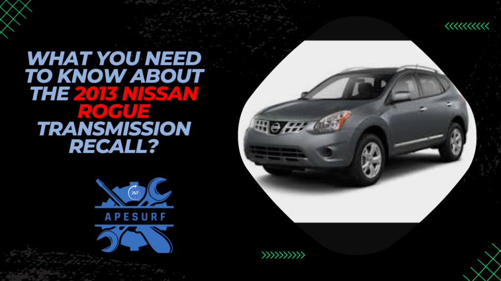 Problems With 2013 Nissan Rogue