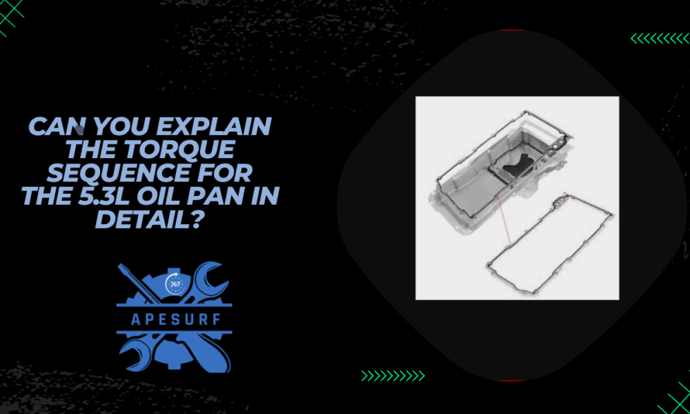 Can you explain the torque sequence for the 5.3L oil pan in detail