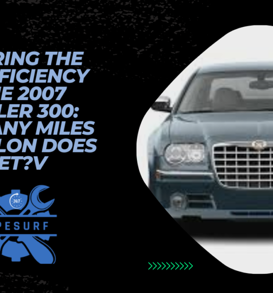 Exploring the Fuel Efficiency of the 2007 Chrysler 300 How Many Miles Per Gallon Does It Get