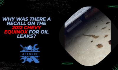 Why was there a recall on the 2012 Chevy Equinox for oil leaks