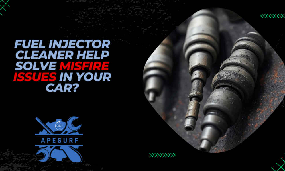 Can Fuel Injector Cleaner Help Solve Misfire Issues in Your Car
