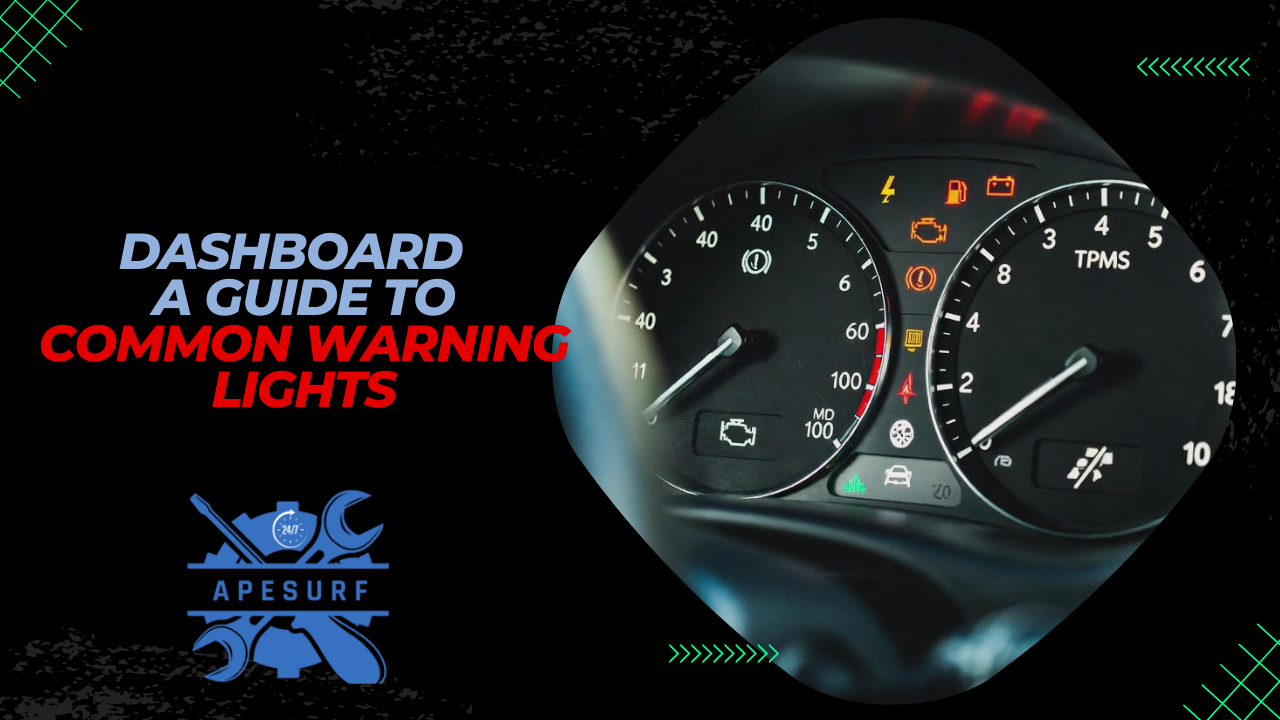 Dashboard: A Guide to Common Warning Lights